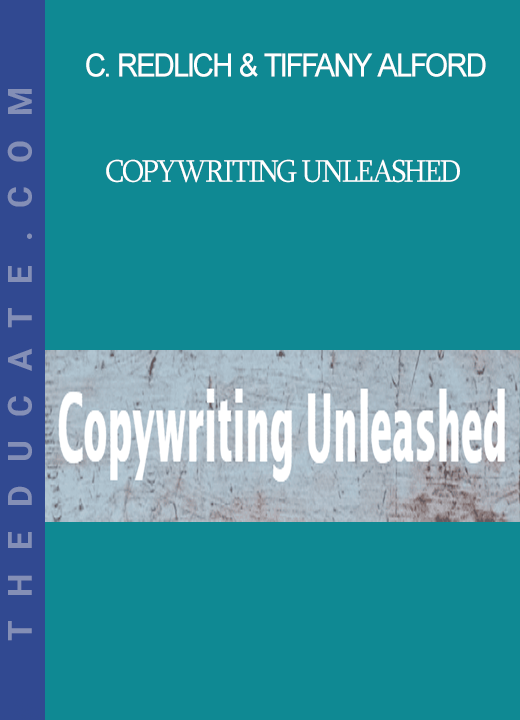 Carlos Redlich & Tiffany Alford - Copywriting Unleashed