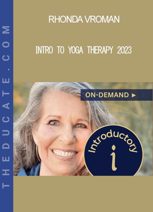 Rhonda Vroman - Intro to Yoga Therapy 2023