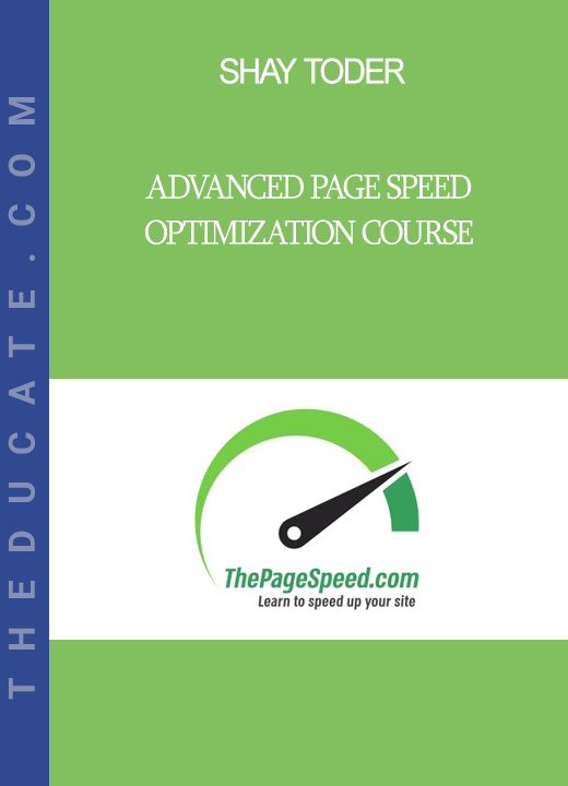 Shay Toder - Advanced Page Speed Optimization Course