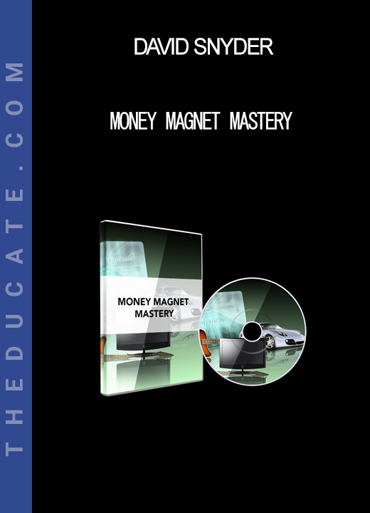 David Snyder - Money Magnet Mastery