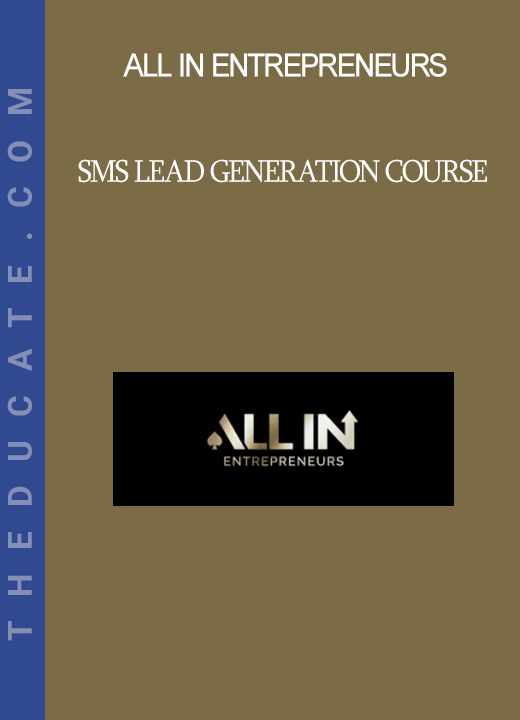 ALL IN Entrepreneurs - SMS Lead Generation Course