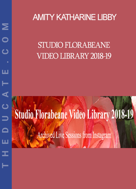 Amity Katharine Libby - Studio Florabeane Video Library 2018-19