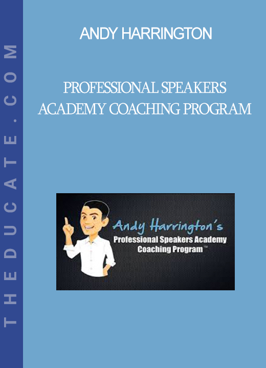 Andy Harrington - Professional Speakers Academy Coaching Program