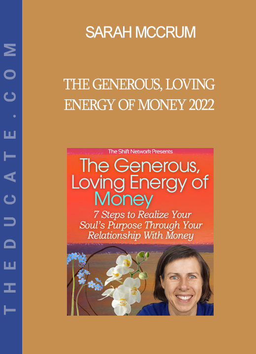 Sarah McCrum - The Generous, Loving Energy of Money 2022