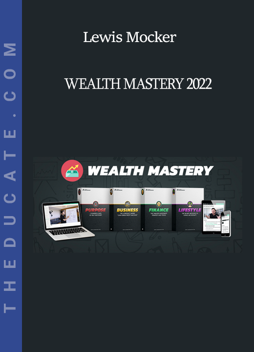 Lewis Mocker - Wealth Mastery 2022