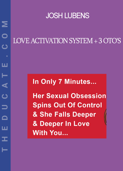 Josh Lubens - Love Activation System + 3 Oto's