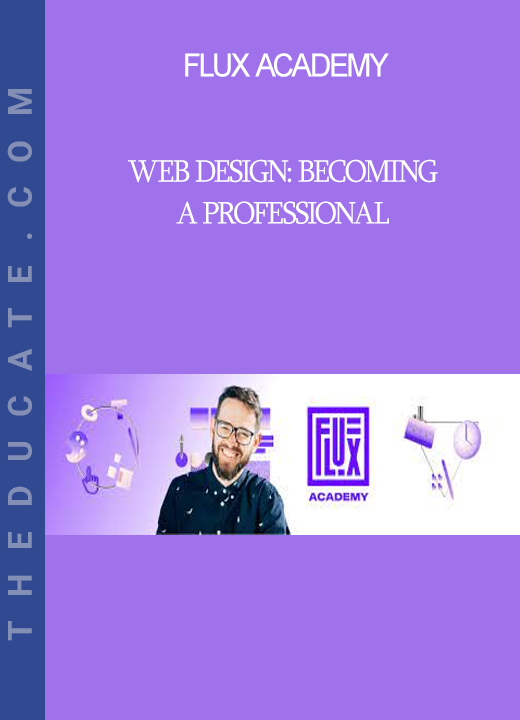 Flux Academy - Web Design: Becoming a Professional