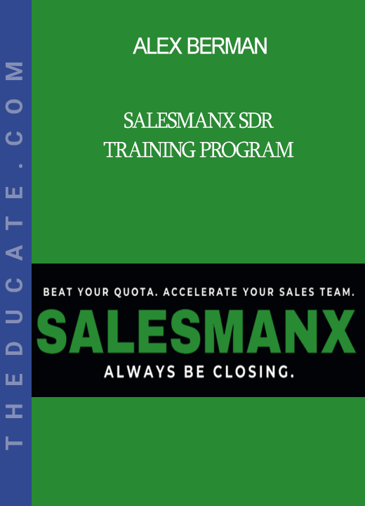 Alex Berman - SalesmanX SDR Training Program