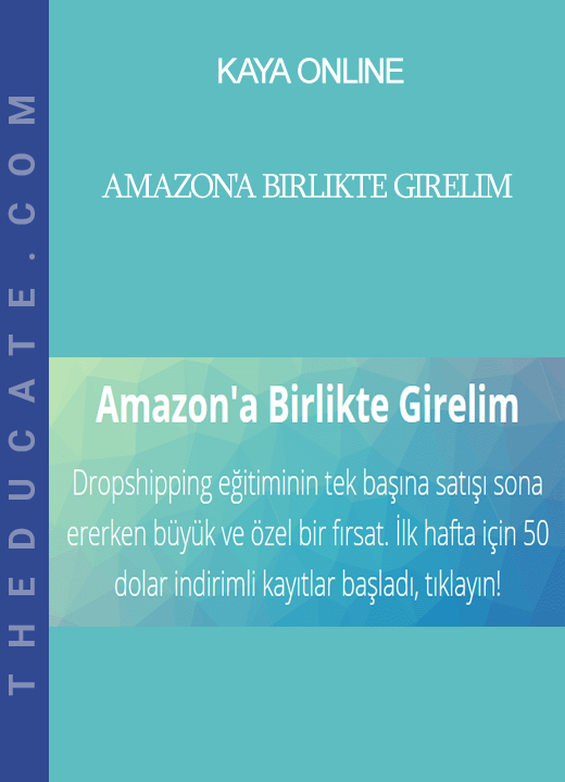 Kaya Online - Amazon'a Birlikte Girelim