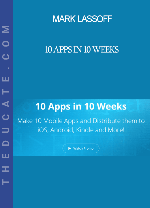 Mark Lassoff - 10 Apps in 10 Weeks