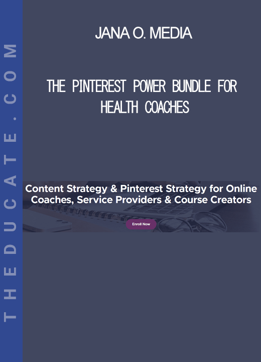 Jana O. Media - The Pinterest Power Bundle for Health Coaches