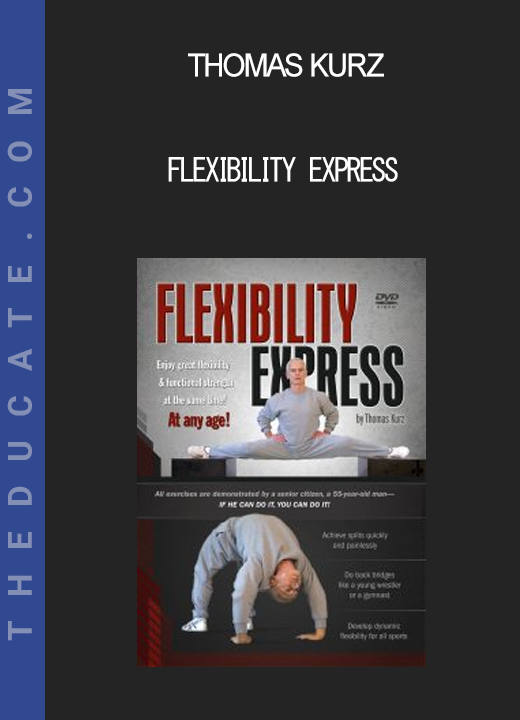 Thomas Kurz - Flexibility Express