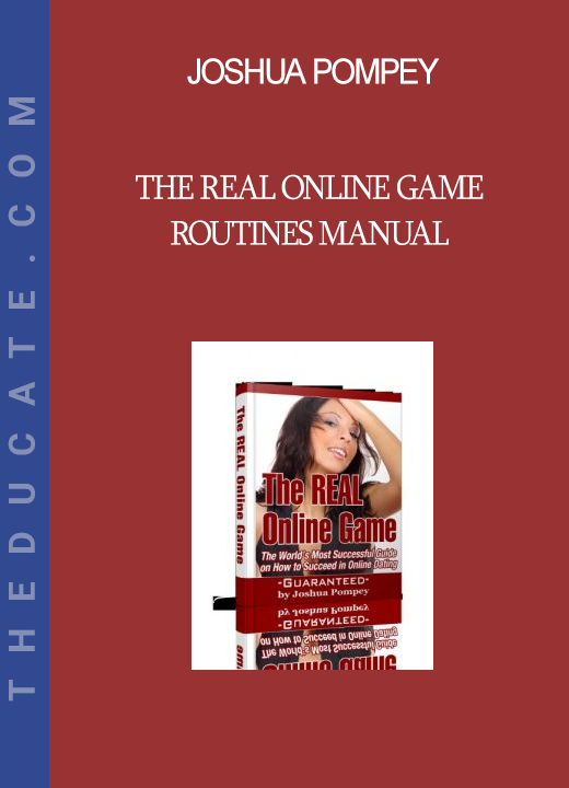 Joshua Pompey - The REAL Online Game Routines Manual