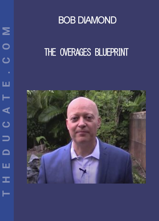 Bob Diamond - The Overages Blueprint