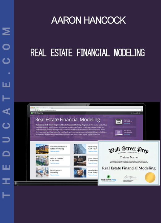 Aaron Hancock - Real Estate Financial Modeling