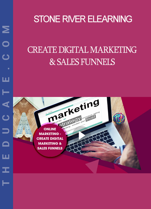 Stone River Elearning - Create Digital Marketing & Sales Funnels