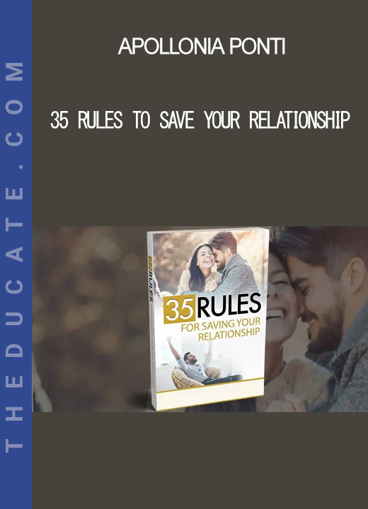 Apollonia Ponti - 35 Rules To Save Your Relationship