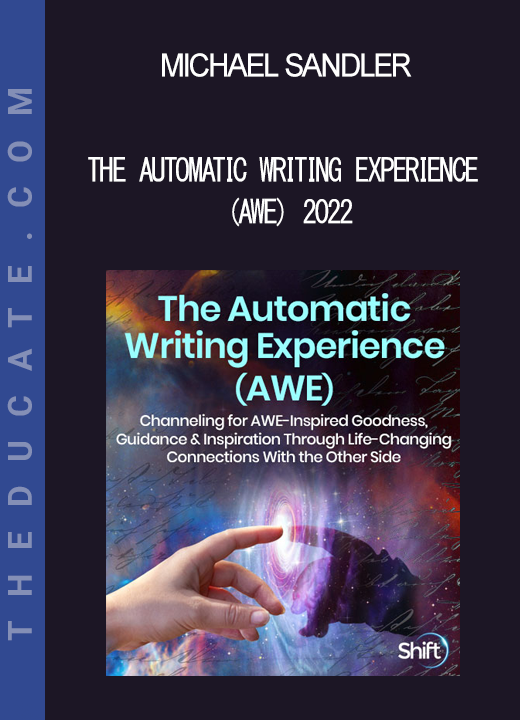 Michael Sandler - The Automatic Writing Experience (AWE) 2022