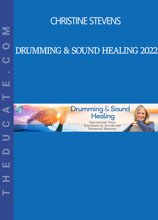 Christine Stevens - Drumming & Sound Healing 2022