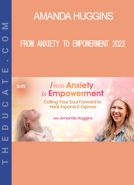 Amanda Huggins - From Anxiety to Empowerment 2022