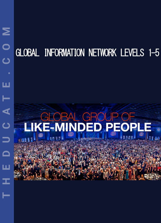 Global Information Network Levels 1-5