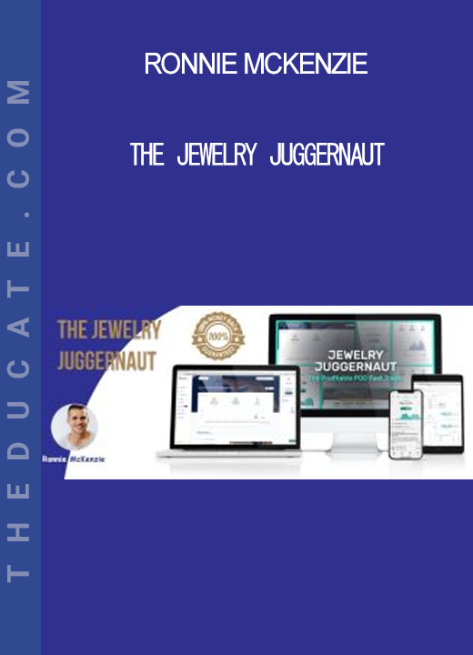 Ronnie McKenzie - The Jewelry Juggernaut