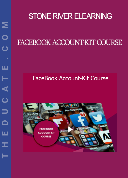 Stone River Elearning - FaceBook Account-Kit Course