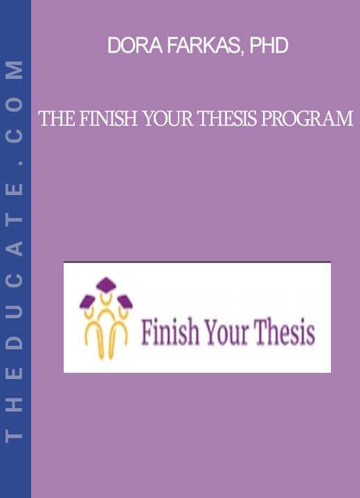 Dora Farkas, PhD - The Finish Your Thesis Program