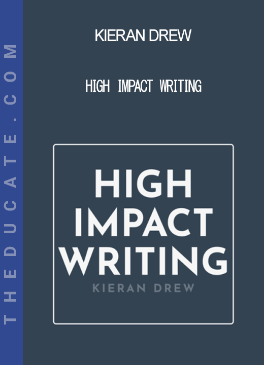 Kieran Drew - High Impact Writing