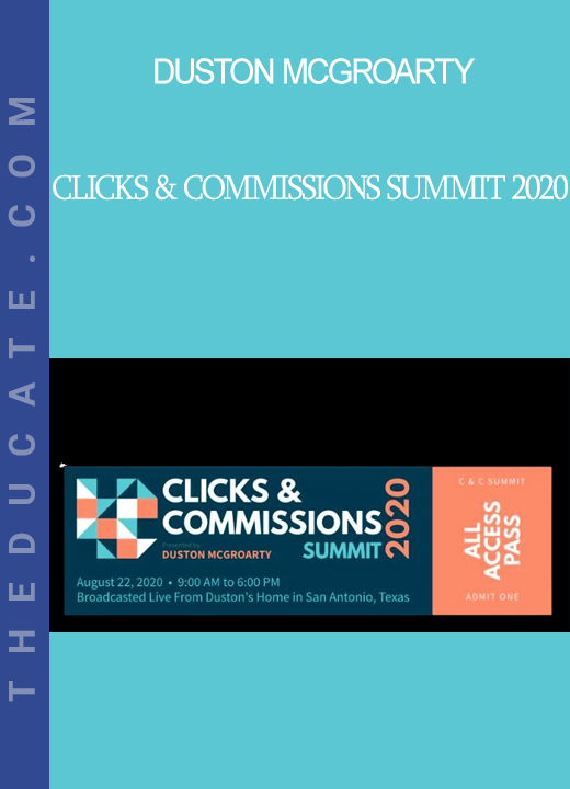 Duston McGroarty - Clicks & Commissions Summit 2020