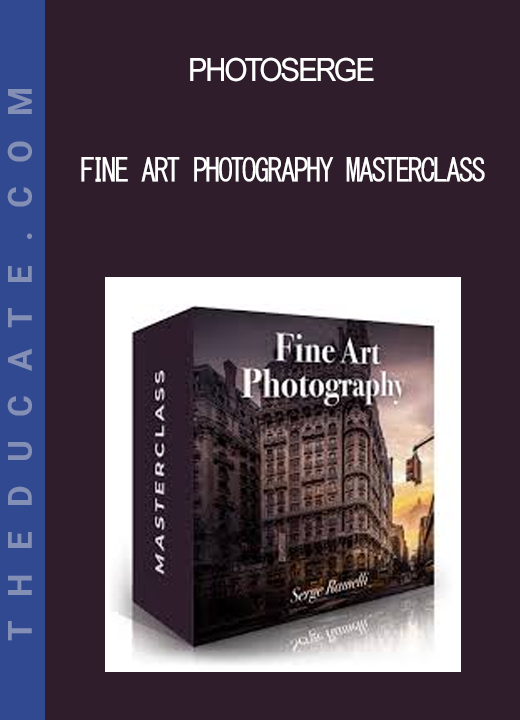 PhotoSerge - Fine Art Photography Masterclass