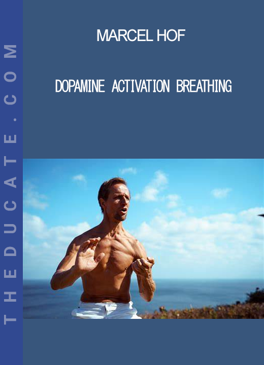 Marcel Hof - Dopamine Activation Breathing