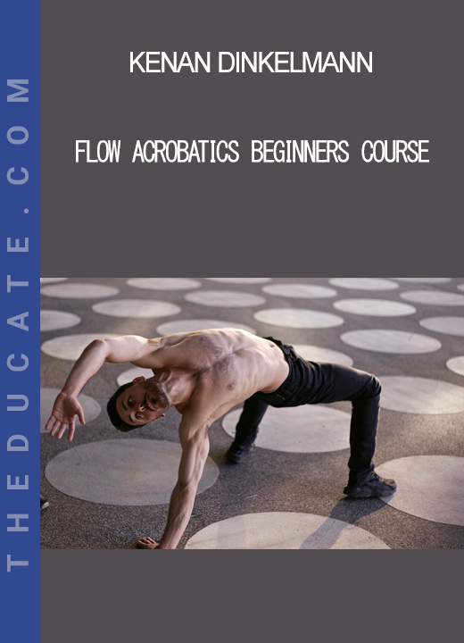 Kenan Dinkelmann - Flow Acrobatics Beginners Course