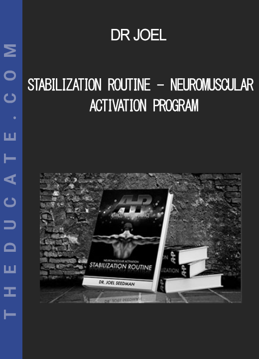 Dr Joel - Stabilization Routine - Neuromuscular Activation Program