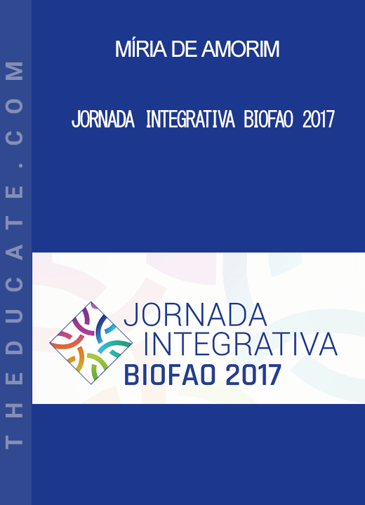 Míria de Amorim - Jornada Integrativa BioFAO 2017