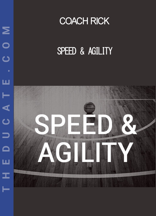 Coach Rick - Speed & Agility