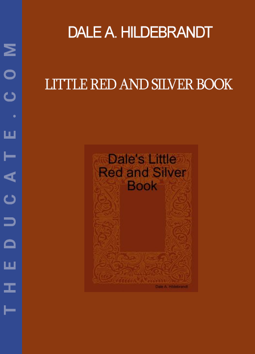 Dale A. Hildebrandt - Little Red and Silver Book