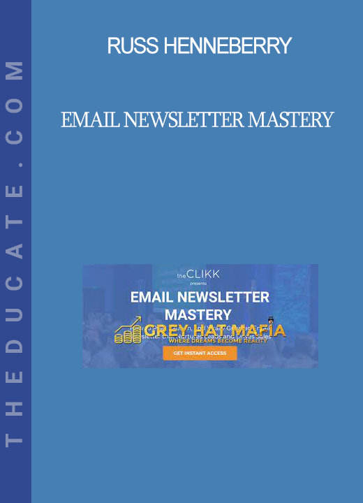 Russ Henneberry - Email Newsletter Mastery