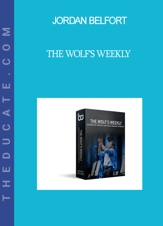 Jordan Belfort - The Wolf's Weekly