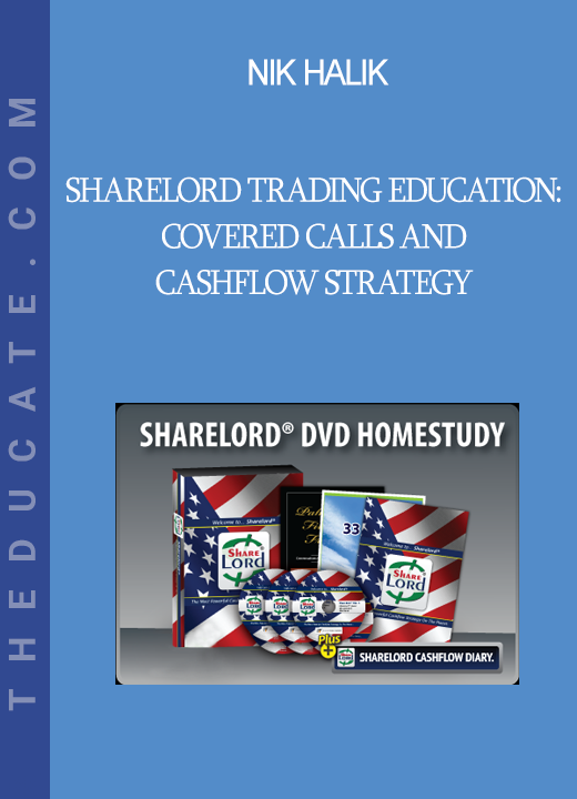 Nik Halik - Sharelord Trading Education: Covered Calls and Cashflow Strategy