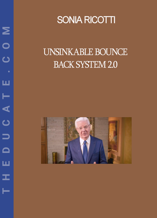 Sonia Ricotti - Unsinkable Bounce Back System 2.0