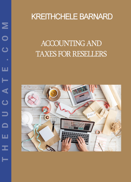 Kreithchele Barnard - Accounting and Taxes for Resellers