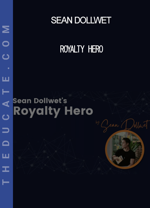 Sean Dollwet - Royalty Hero