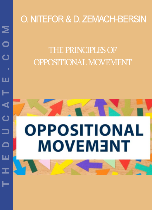 Olena Nitefor & David Zemach-Bersin - The Principles of Oppositional Movement