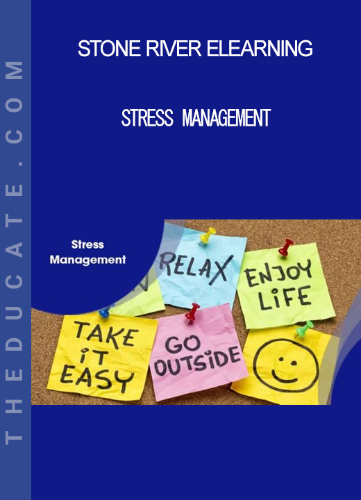 Stone River Elearning - Stress Management