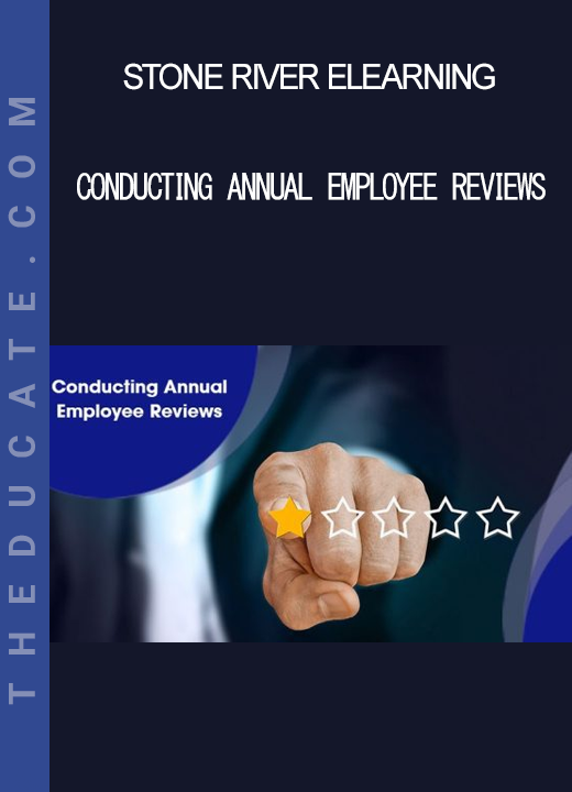 Stone River Elearning - Conducting Annual Employee Reviews