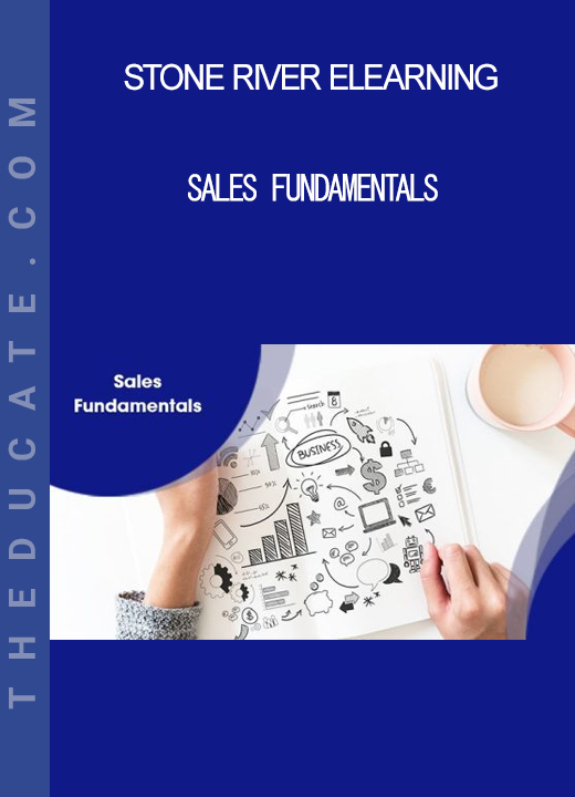 Stone River Elearning - Sales Fundamentals