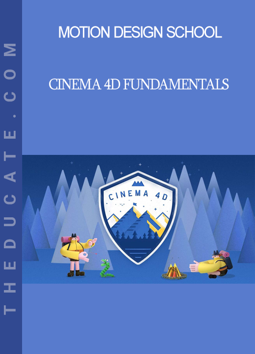 Motion Design School - Cinema 4D Fundamentals