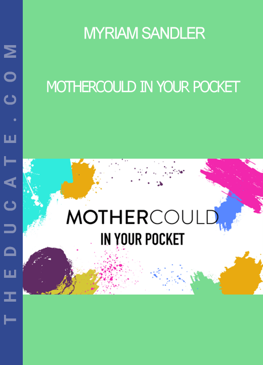 Myriam Sandler - Mothercould In Your Pocket