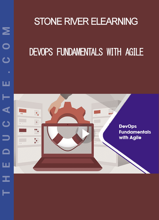 Stone River Elearning - DevOps Fundamentals With Agile